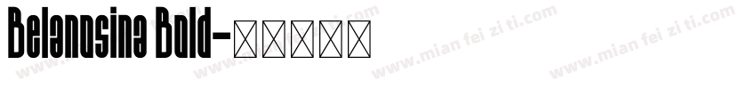 Belanosina Bold字体转换